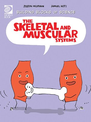 cover image of The Skeletal and Muscular Systems